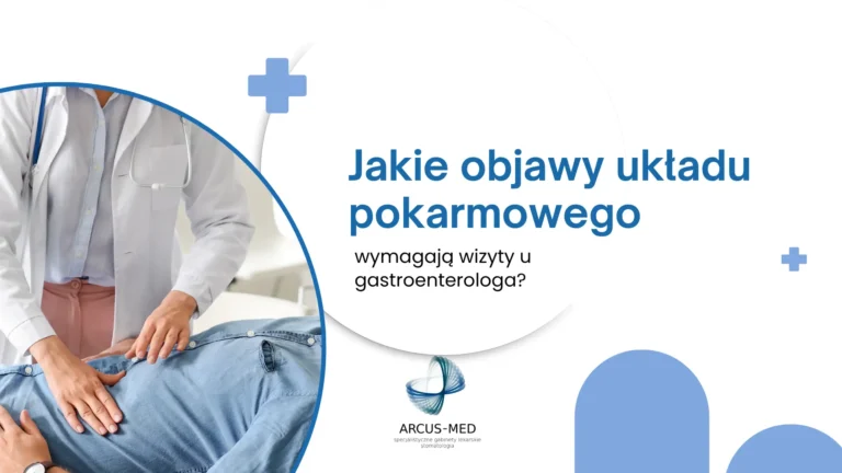 Jakie objawy układu pokarmowego wymagają wizyty u gastroenterologa